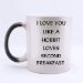 I Love You Like A Hobbit Loves Second Breakfast White Mugs