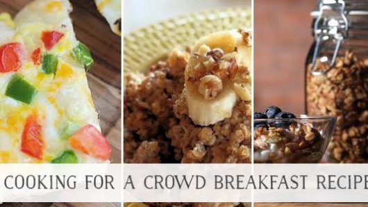 Cooking for a crowd breakfast Recipes