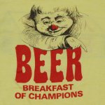 Beer Breakfast of Champions